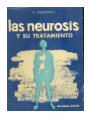 Las neurosis y su tratamiento de  A. Sviadosch