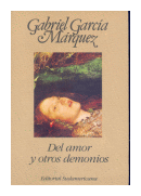 Del amor y otros demonios de  Gabriel Garcia Marquez