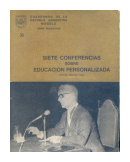 Siete conferencias sobre educacion personalizada de  Victor Garcia Hoz