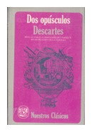 Dos Opusculos de  Rene Descartes