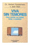 Viva sin temores de  Herbert Fensterheim - Jean Baer