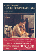 Las mejores intenciones de  Ingmar Bergman