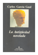 La antigedad novelada de  Carlos Garcia Gual