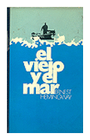 El viejo y el mar de  Ernest Hemingway