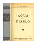 Agua del diablo (Tapa gris) de Anya Seton