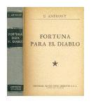 Fortuna para el diablo (Tapa gris) de E. Anthony