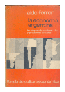 La economia argentina de  Aldo Ferrer