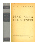 Mas alla del silencio (Tapa gris) de  A. J. Cronin