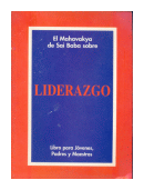 El Mahavakya de Sai Baba sobre Liderazgo de  M. L. Chibber