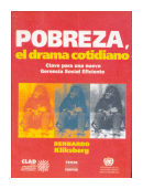 Pobreza, el drama cotidiano de  Bernardo Kliksberg