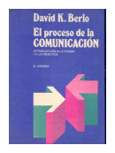 El proceso de la comunicacion de  David K. Berlo