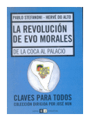 La revolucion de Evo Morales de  Pablo Stefanoni - Hervé do Alto