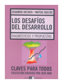 Los desafios del desarrollo de  Eduardo Hecker - Matias Kulfas