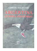 Argentina colonia financiera? de  Adrian Salbuchi