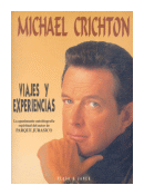 Viajes y experiencias de  Michael Crichton