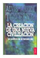 La creacion de una nueva civilizacion de  Alvin Toffler