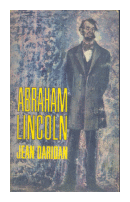 Abraham Lincoln de  Jean Daridan