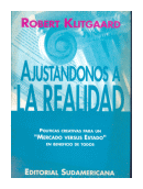 Ajustandonos a la realidad de  Robert Klitgaard