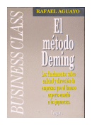 El metodo Deming de  Rafael Aguayo