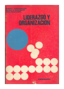 Liderazgo y organizacion de  Robert Tannenbaum - Irving R. Weschler - Fred Massarik