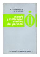 Mando y motivacion efectiva del personal de  W. F. Dowling Jrs. - Leonard R. Sayles