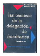 Las tecnicas de la delegacion de facultades de  Donald A. Laird - Eleanor C. Laird