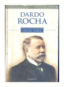 Dardo Rocha de  Felix Luna