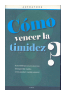 Como vencer la timidez? de  Autoayuda