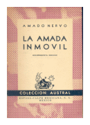 La amada inmovil de  Amado Nervo