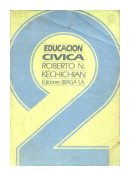 Educacion civica 2 de  Roberto N. Kechichián