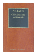 Critica de la teoria del desarrollo de  P. T. Bauer