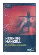 El hombre inquieto de  Henning Mankell
