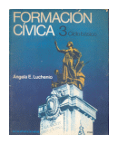Formacion Civica 3 de  Angela E. Luchenio