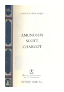Amundsen - Scott - Charcot de  _