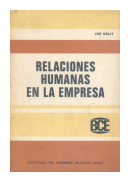 Relaciones humanas en la empresa de  Joe Kelly