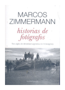 Historias de fotografos de  Marcos Zimmermann