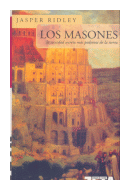 Los Masones: La sociedad secreta mas poderosa de la tierra de  Jasper Ridley