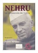 Nehru: La invencion de India de  Shashi Tharoor