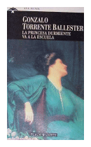 La princesa durmiente va a la escuela de  Gonzalo Torrente Ballester