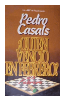 Quien vencio en febrero? de  Pedro Casals