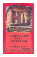 La adivinacion en la antigüedad de  Raymond Bloch