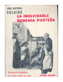 La inolvidable bohemia portea de  Jose Antonio Saldias