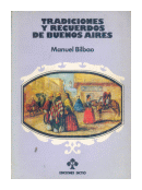 Tradiciones y recuerdos de Buenos Aires de  Manuel Bilbao