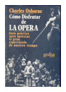 Como disfrutar de la opera de  Charles Osborne