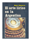 El arte lirico en la Argentina de  Nestor Echevarria