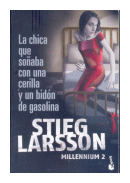 La chica que soaba con una cerilla y un bidon de gasolina de  Stieg Larsson