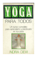 Yoga para todos de  Indra Devi