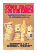 Como hacen los que hacen de  Alberto R. Levy - Alberto Wilensky