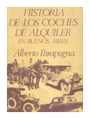 Historia de los coches de alquiler en buenos aires de  Alberto Parapugna