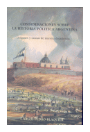 Consideraciones sobre la historia politica argentina de  Carlos Pedro Blaquier